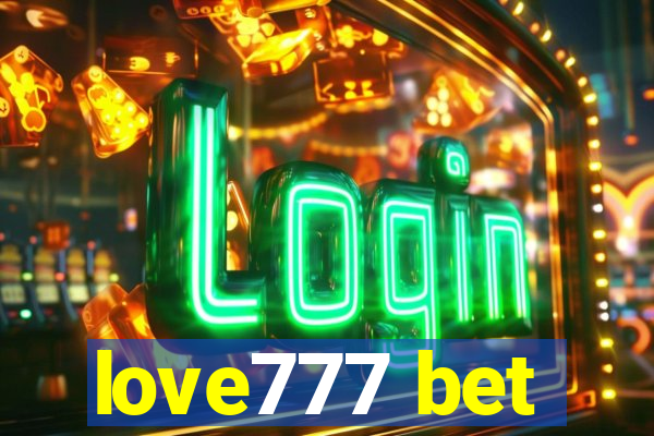 love777 bet